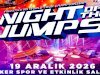 NIGHT of the JUMPs, 19 ARALIK’TA İSTANBUL’DA! 
