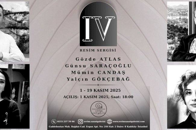 Dört Usta, Bir Sergi: "IV" Yeni Sezona Damgasını Vuruyor