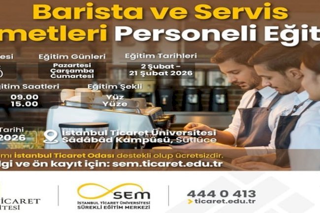Barista ve Servis Hizmetleri Personeli Eğitimi’nde Yeni Dönem 2 Şubat’ta Başlıyor