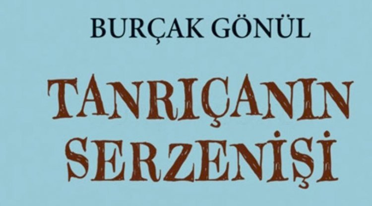 Burçak Gönül’den yeni kitap Tanrıçanın Serzenişi 