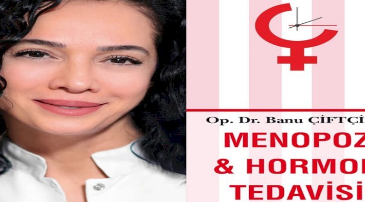 Menopoz Hakkında Doğru Bilinen Yanlışlara Bilimsel Yanıt