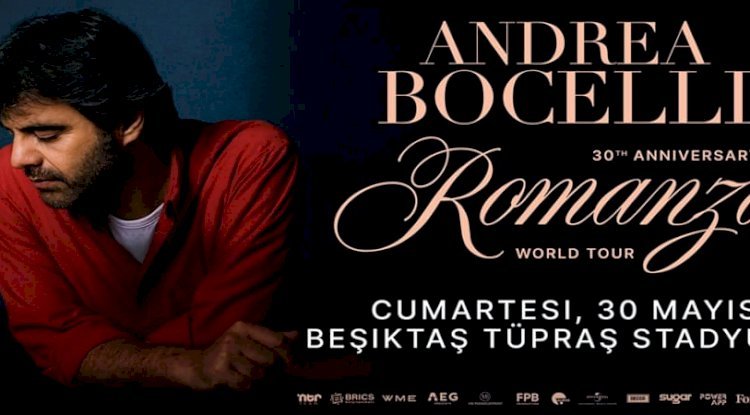 İstanbul, Andrea Bocelli’nin Romanza’sıyla  Efsanevi Bir Geceye Hazırlanıyor