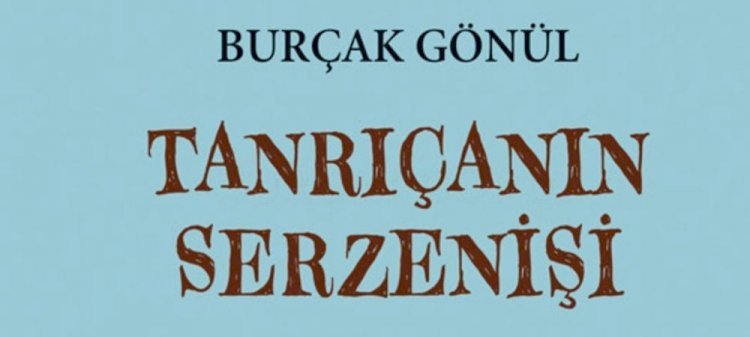 Burçak Gönül’den yeni kitap Tanrıçanın Serzenişi 