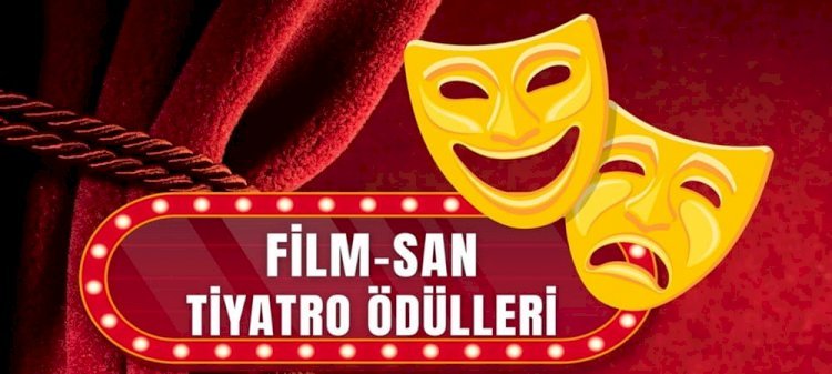 FİLMSAN 2025-2026 SEZONUNDAKİ OYUNLAR İÇİN ÖDÜL KATEGORİLERİNİ AÇIKLADI… 