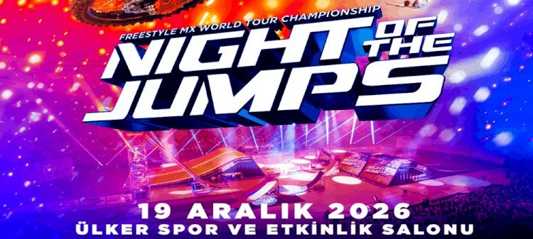 NIGHT of the JUMPs, 19 ARALIK’TA İSTANBUL’DA! 
